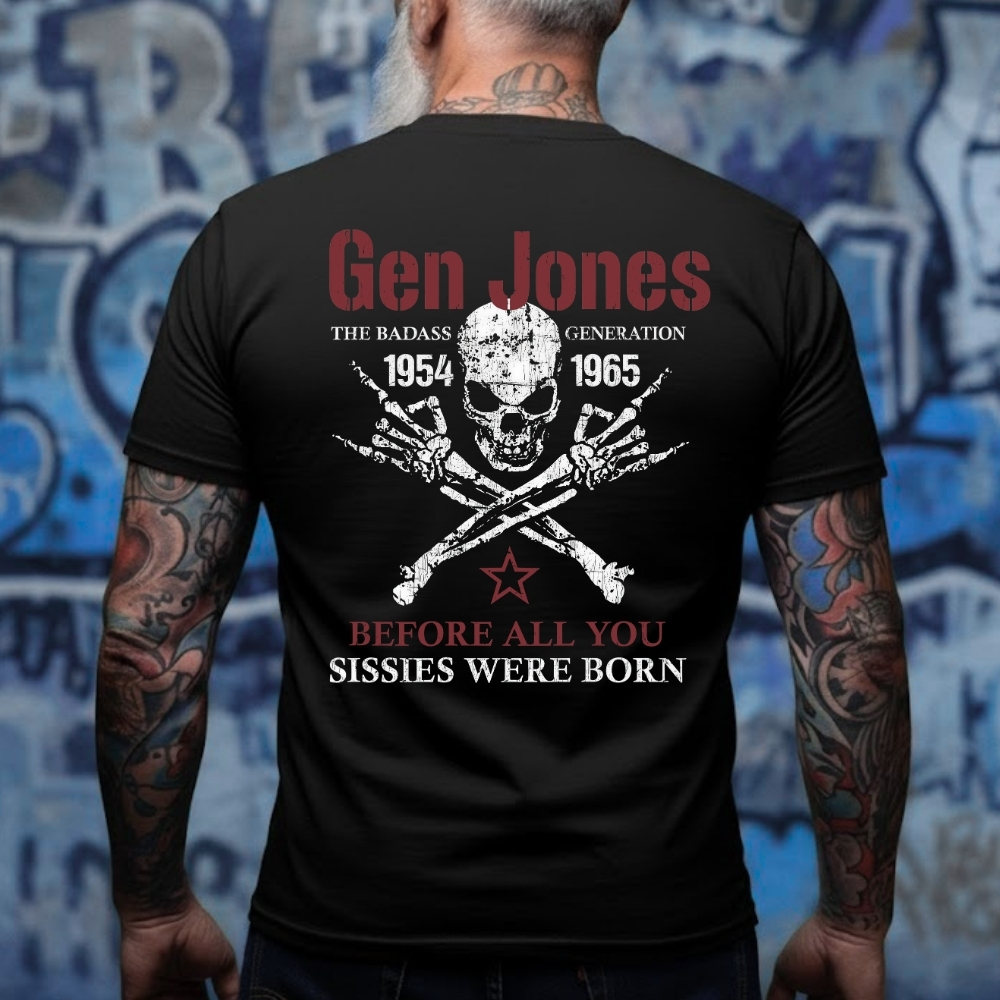 Gen Jones The Badass Generation 1954-1965 Skull Graphic T-Shirt,Sweatshirt,Hoodie