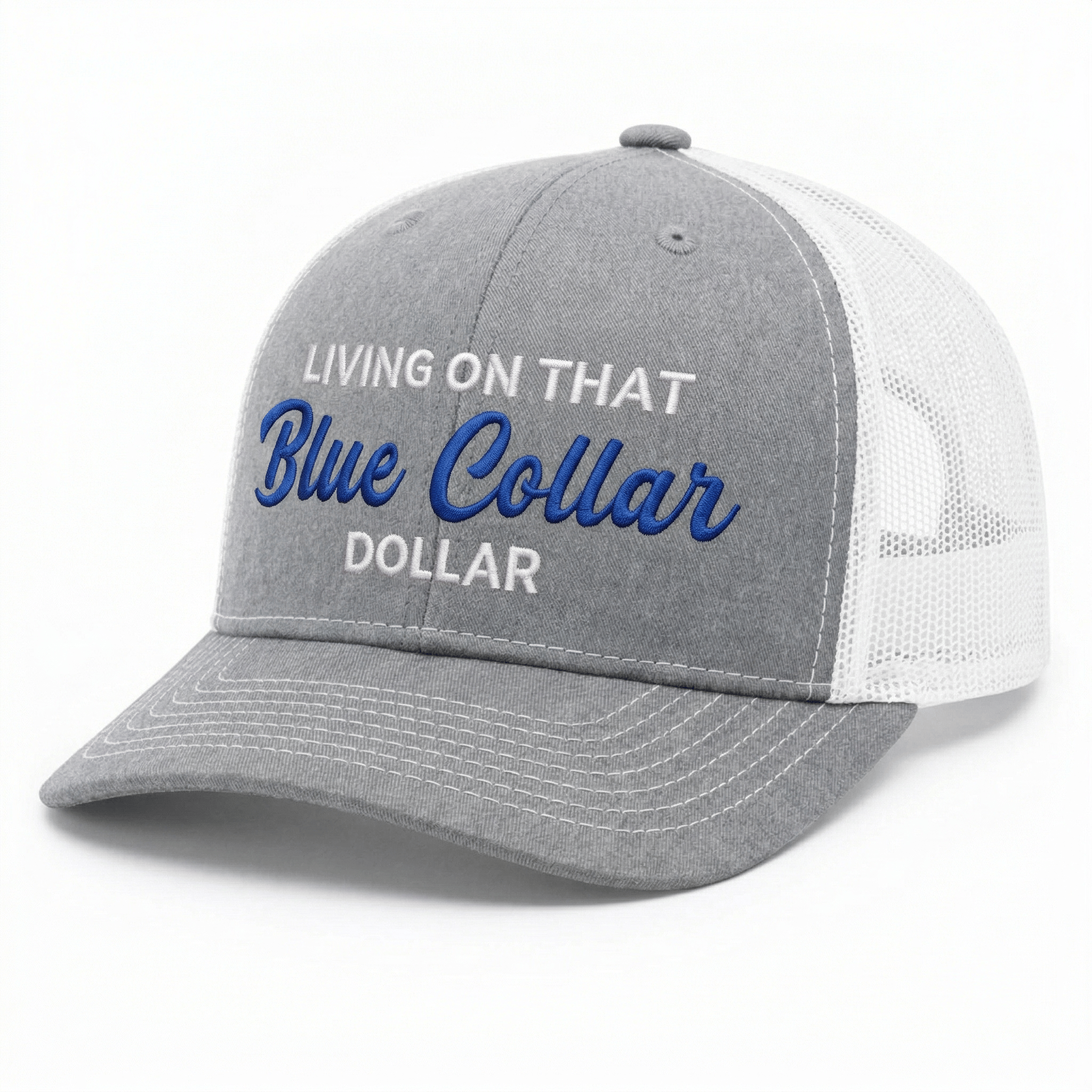 Living On That Blue Collar Dollar Hat