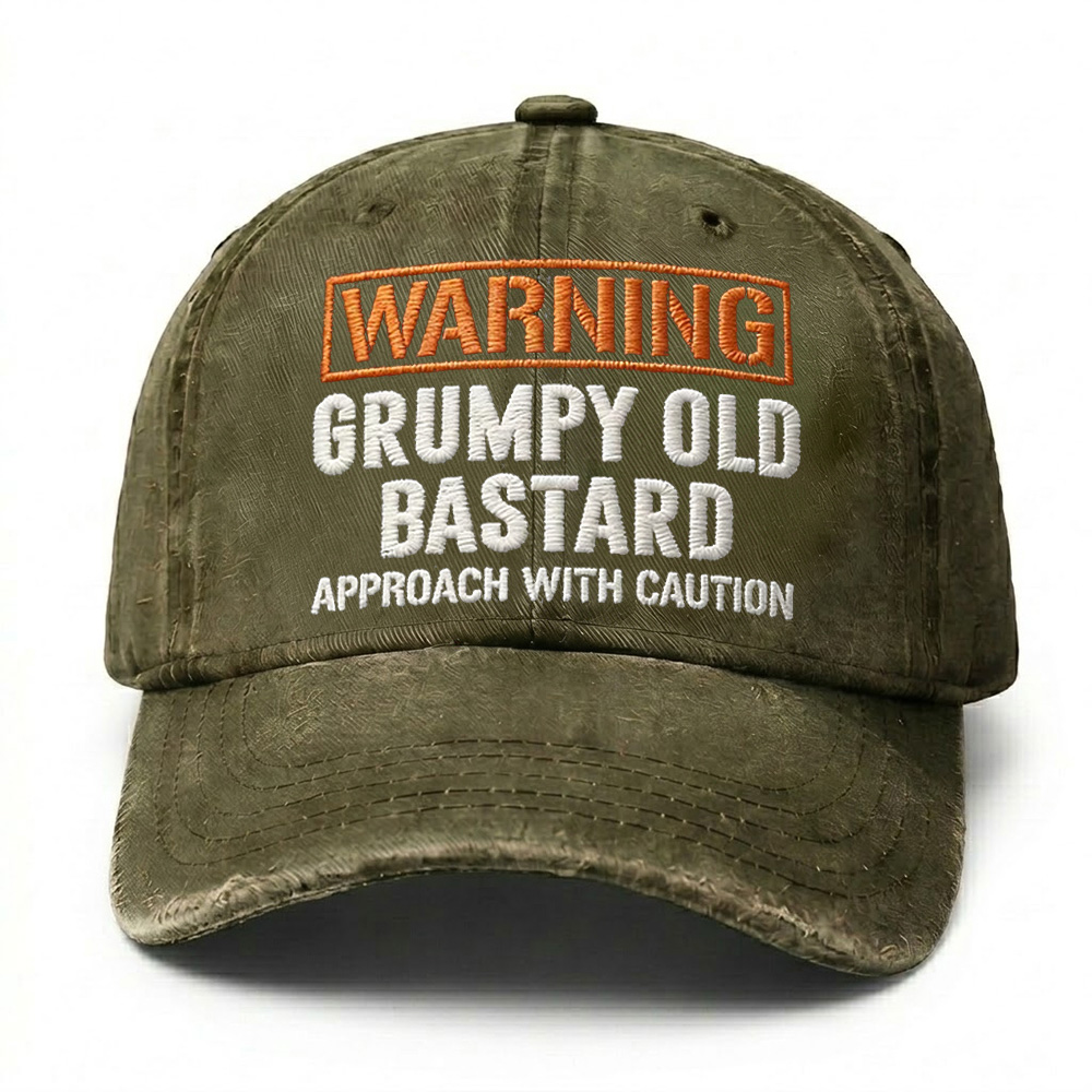 Warning Grumpy Old Bastard Approach With Caution Embroidery Cap