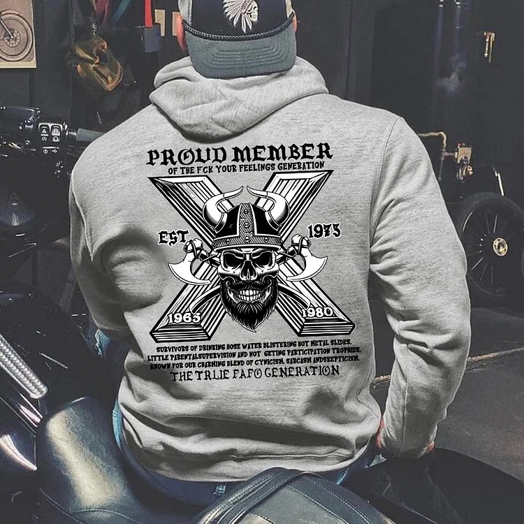 Generation X Skull Double-Sided Custom Shirt, Proud Member Of The Fuck You Feelings Sweatshirt