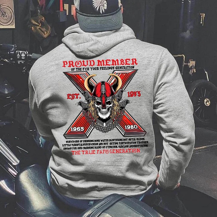 The Ture FAFO Generation X Skull Double-Sided Custom Shirt Proud Member Of The Fuck Your Feelings Sweatshirt