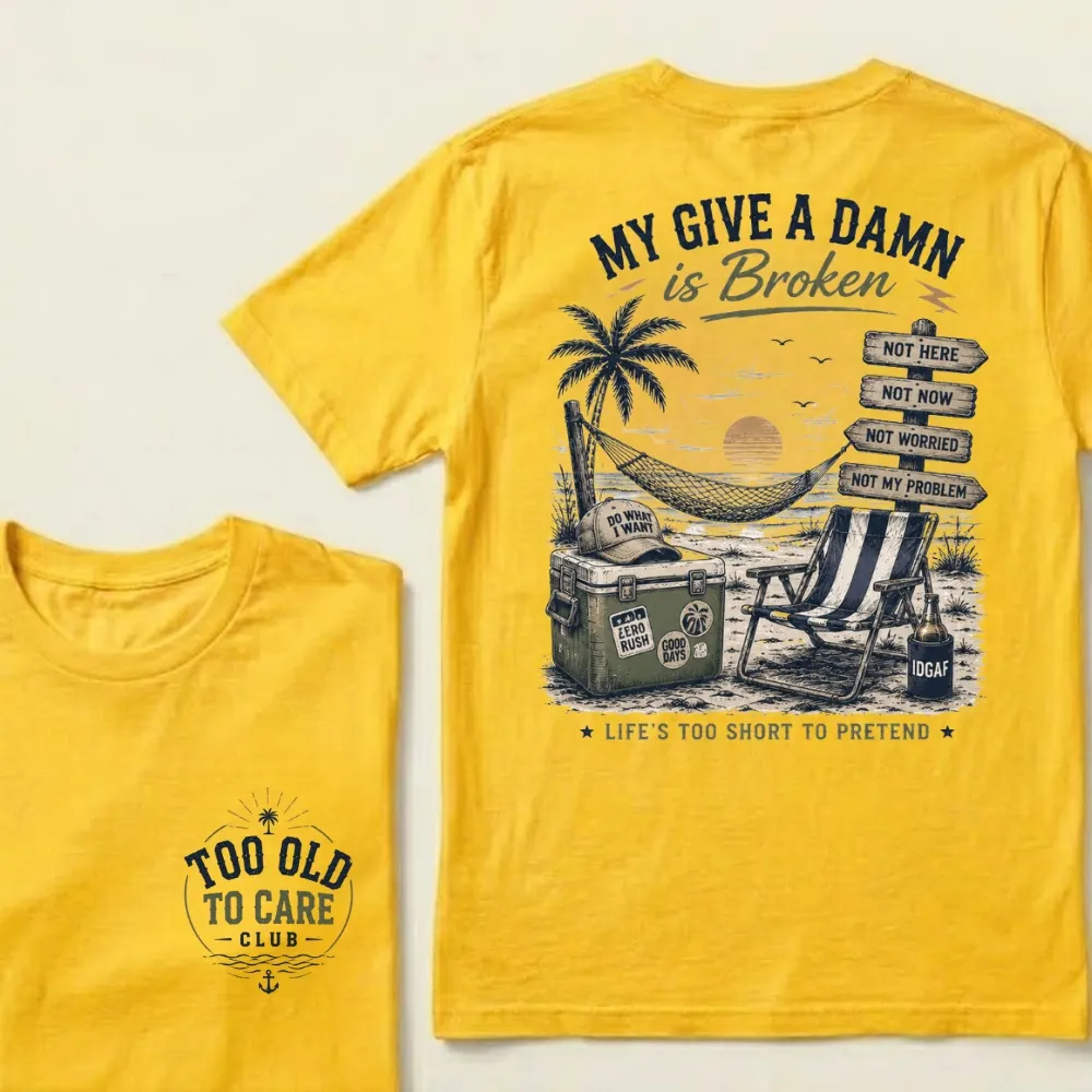 My Give A Damn Is Broken The Original Beach Retro T-Shirt