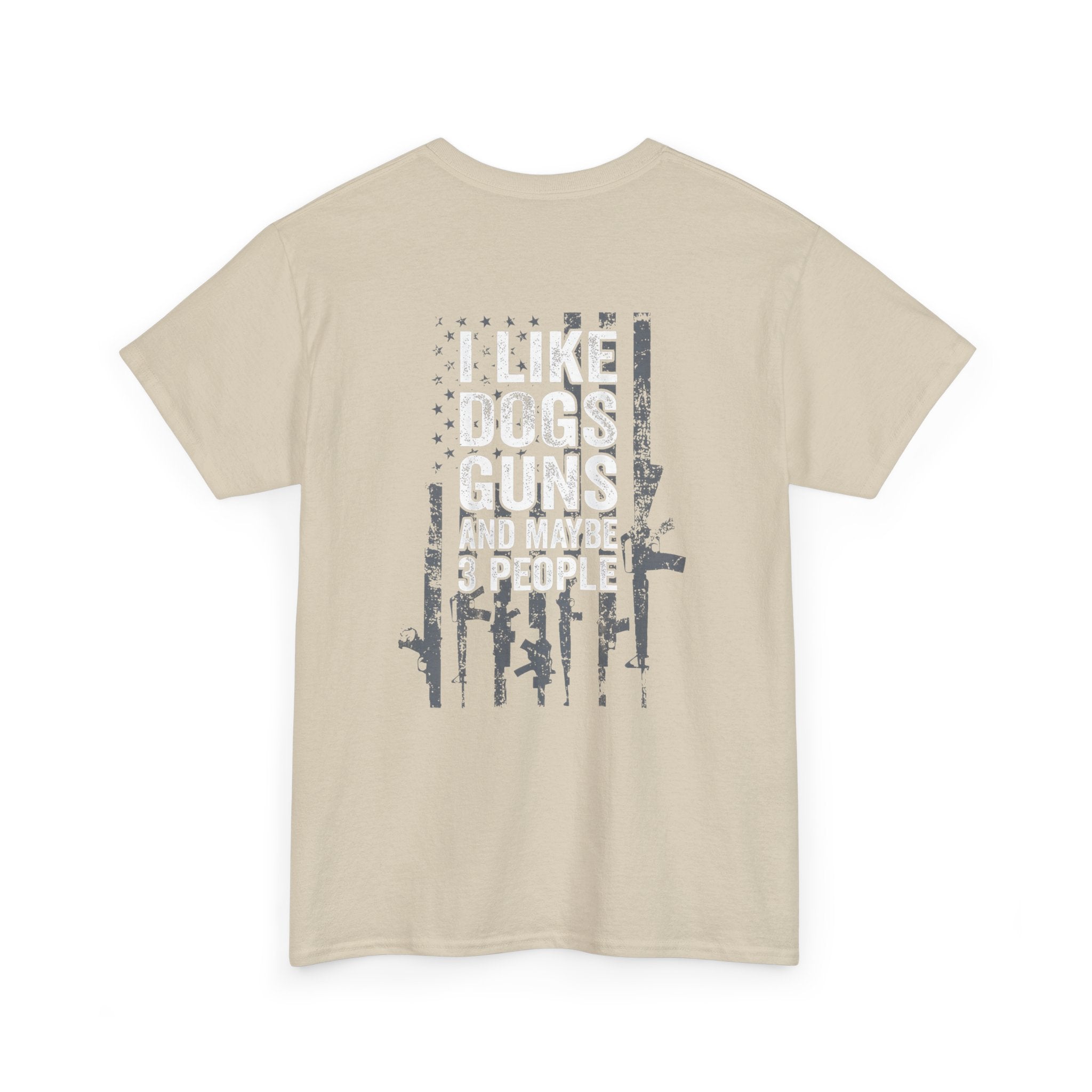 I Like Dogs Guns and Maybe 3 People T-Shirt – Funny Tee