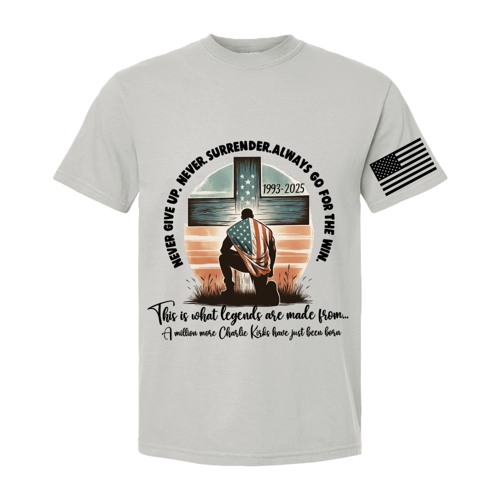 Never Give Up Never Surrender Always Go For The Win Short Sleeve T-Shirt-TP MERCH