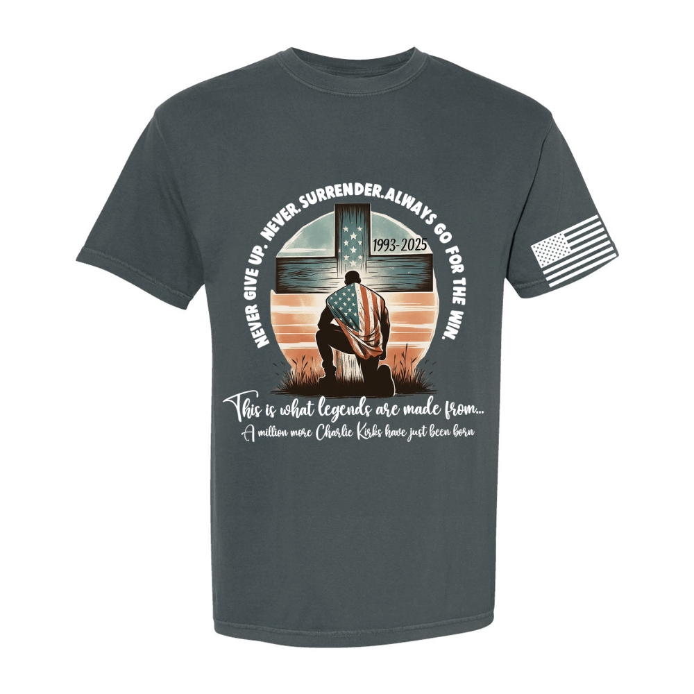 Never Give Up Never Surrender Always Go For The Win Short Sleeve T-Shirt-TP MERCH