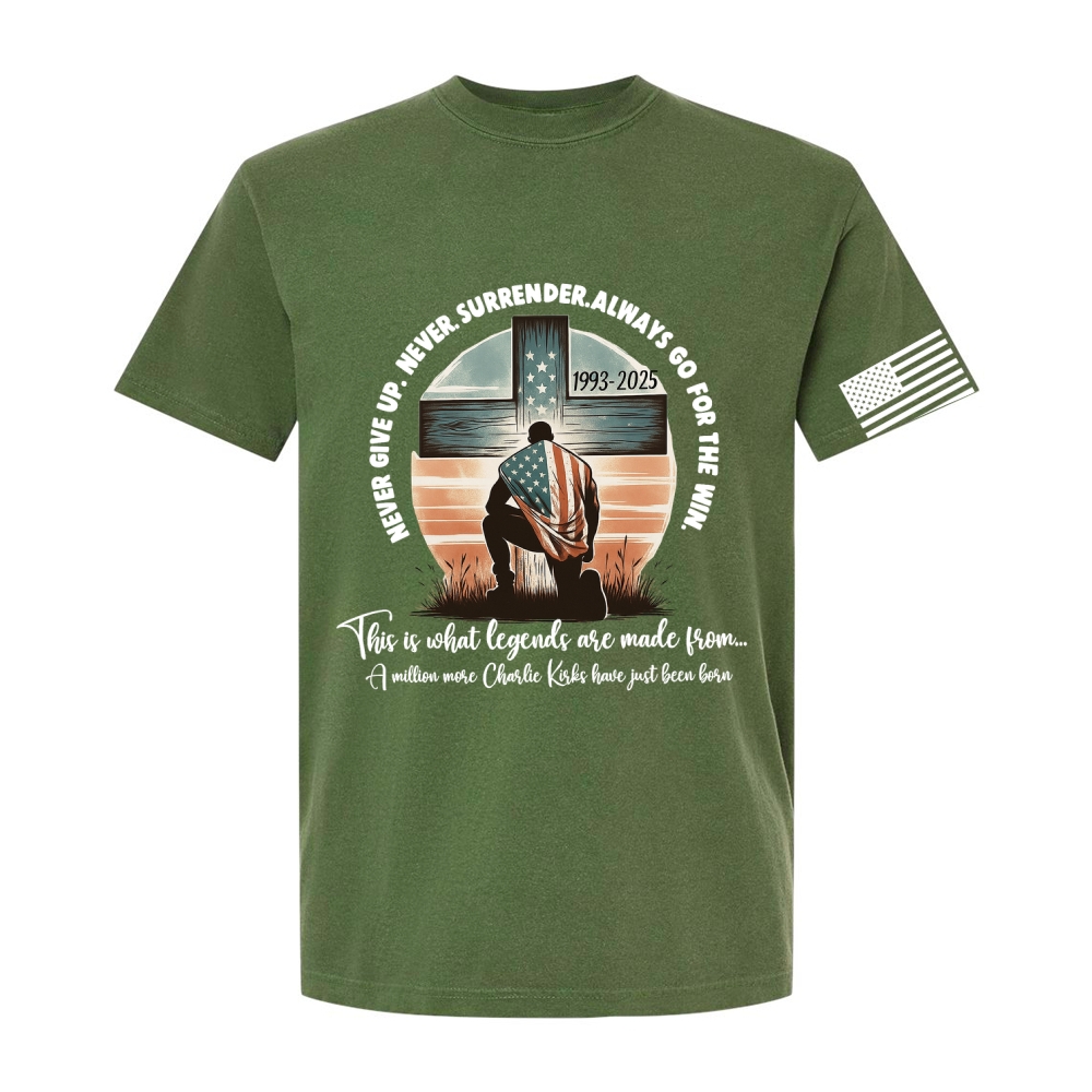 Never Give Up Never Surrender Always Go For The Win Short Sleeve T-Shirt-TP MERCH