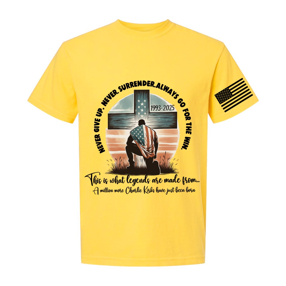 Never Give Up Never Surrender Always Go For The Win Short Sleeve T-Shirt-TP MERCH