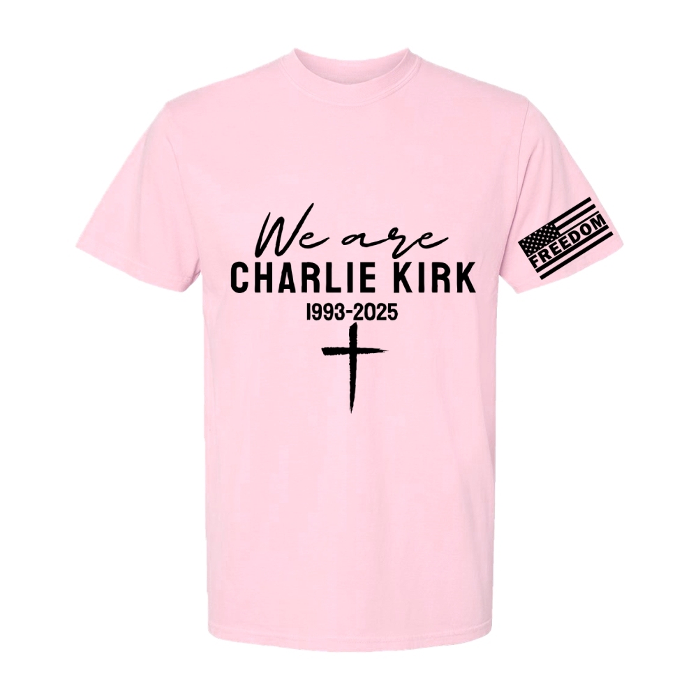 Freedom We Are Charlie Kirk Printed Casual Short Sleeve T-Shirt-TP MERCH
