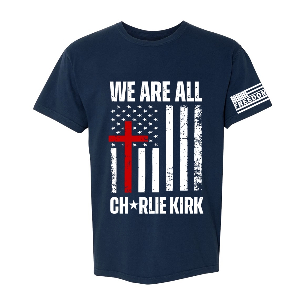 We Are All Charlie Kirk Casual Short T-Shirt-TP MERCH
