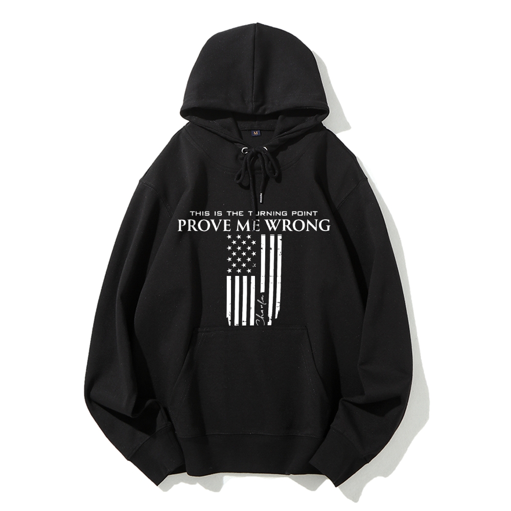 Turning Point Prove Me Wrong Printed Hoodie-TP MERCH