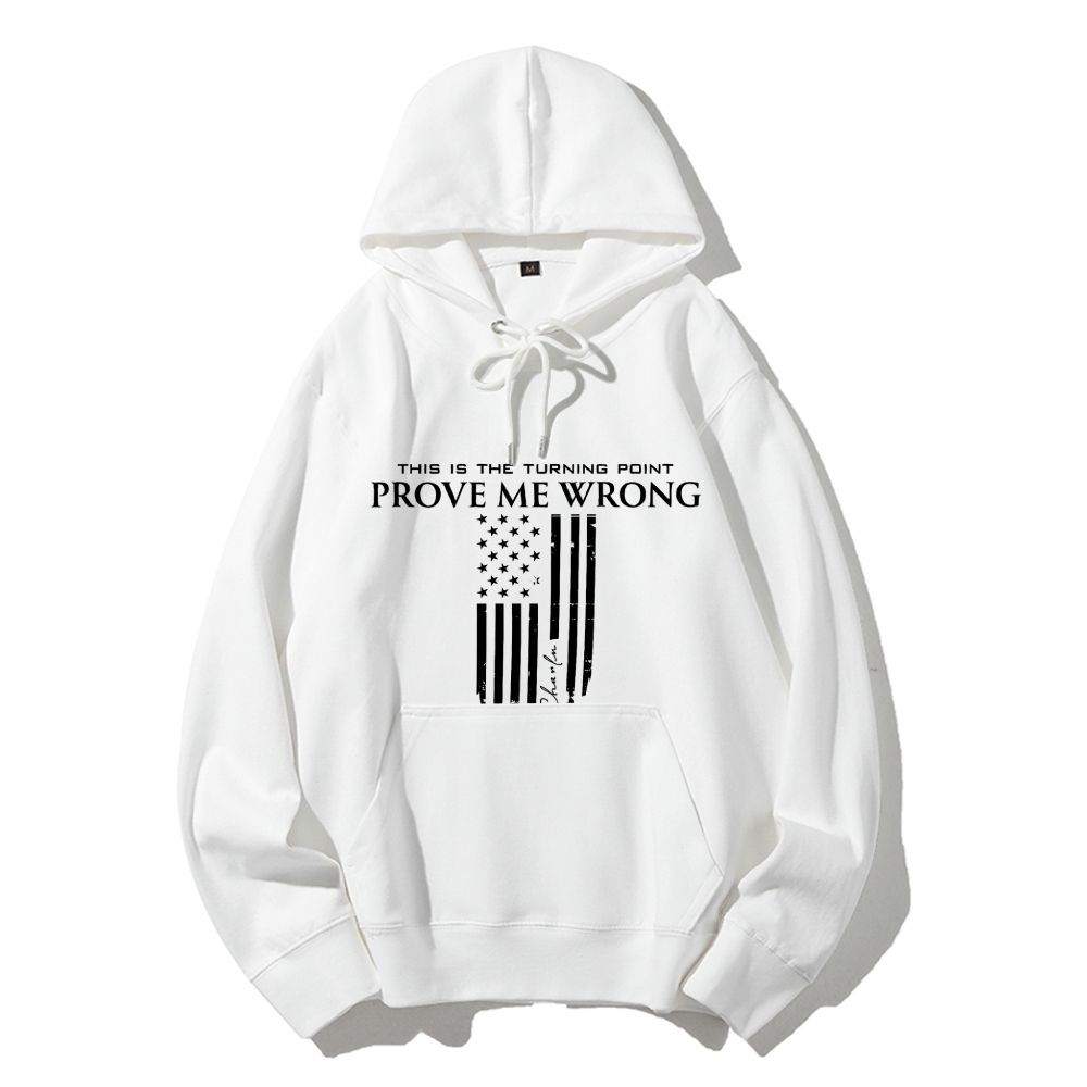 Turning Point Prove Me Wrong Printed Hoodie-TP MERCH