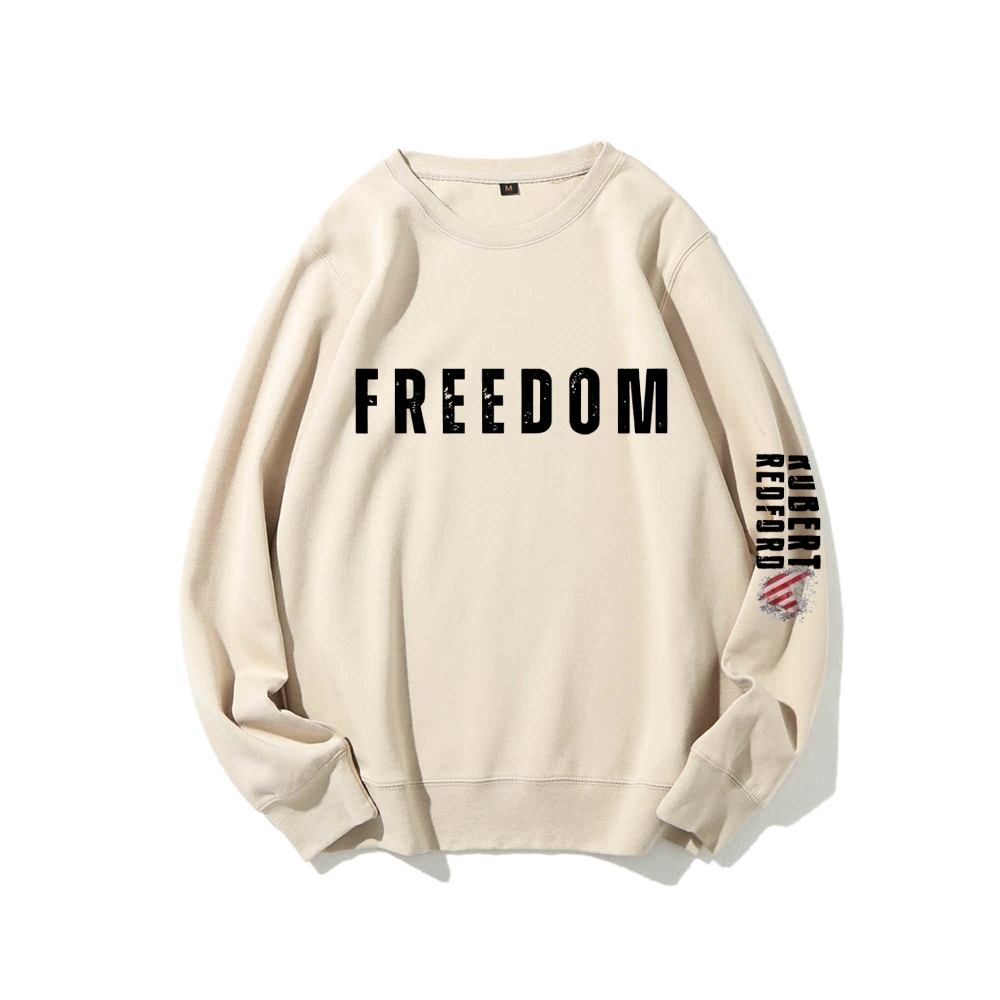 Freedom And Robert Redford Printed Sweatshirt-TP MERCH