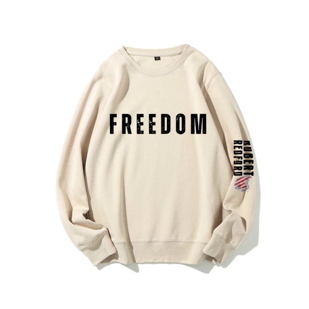 Freedom And Robert Redford Printed Sweatshirt-TP MERCH