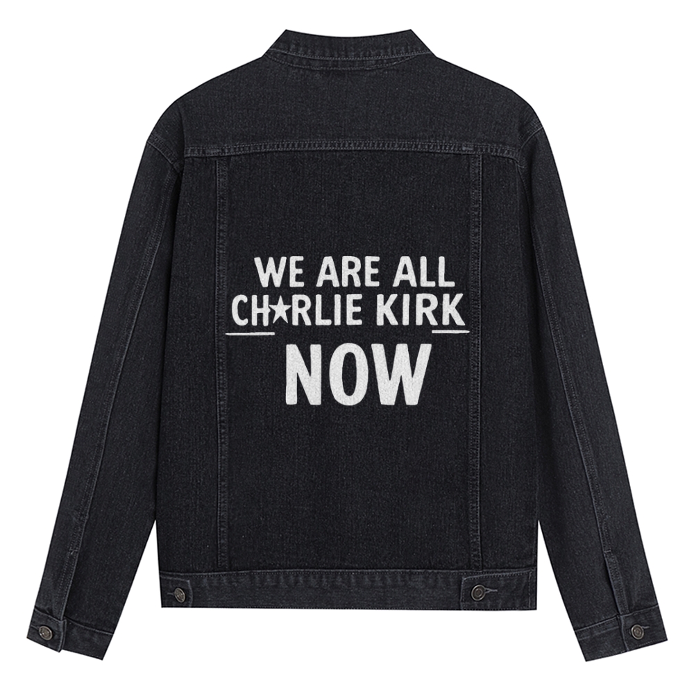 We Are All Charlie Kirk Denim Jacket-TP MERCH