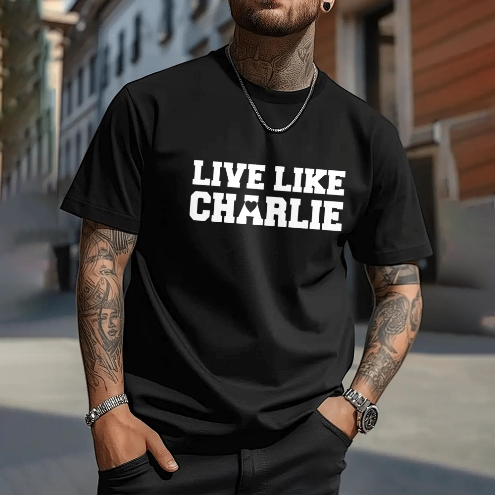 Live like Charlie Kirk Printed T-Shirt-TP MERCH