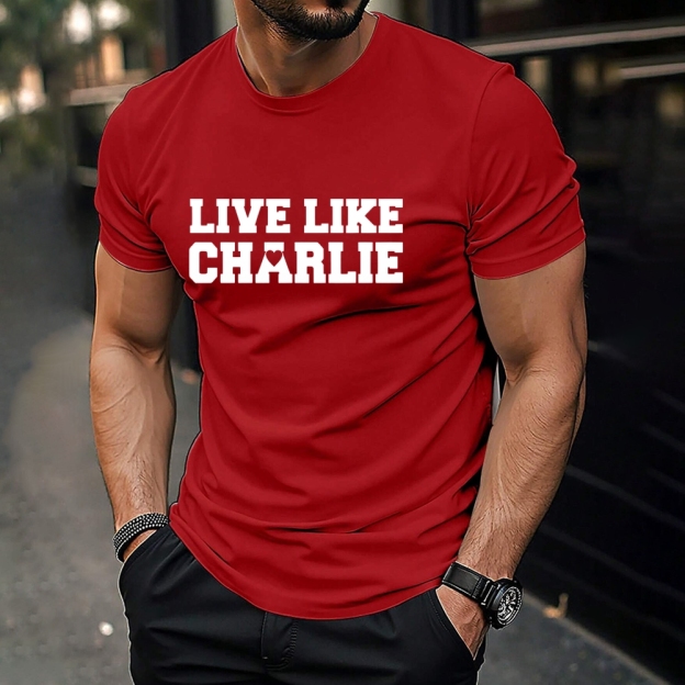 Live like Charlie Kirk Printed T-Shirt-TP MERCH