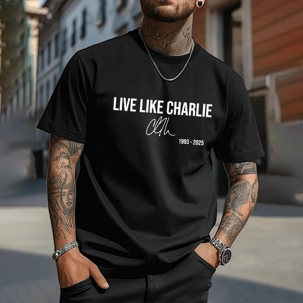 Live like Charlie Kirk T-Shirt-TP MERCH