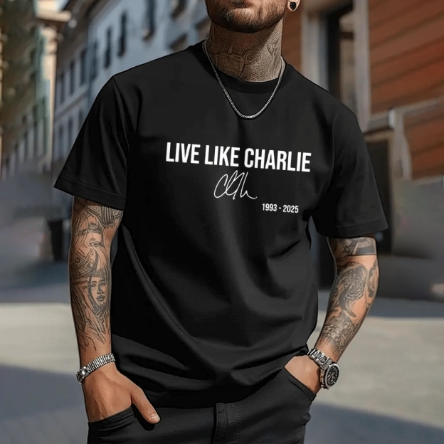 Live like Charlie Kirk T-Shirt-TP MERCH