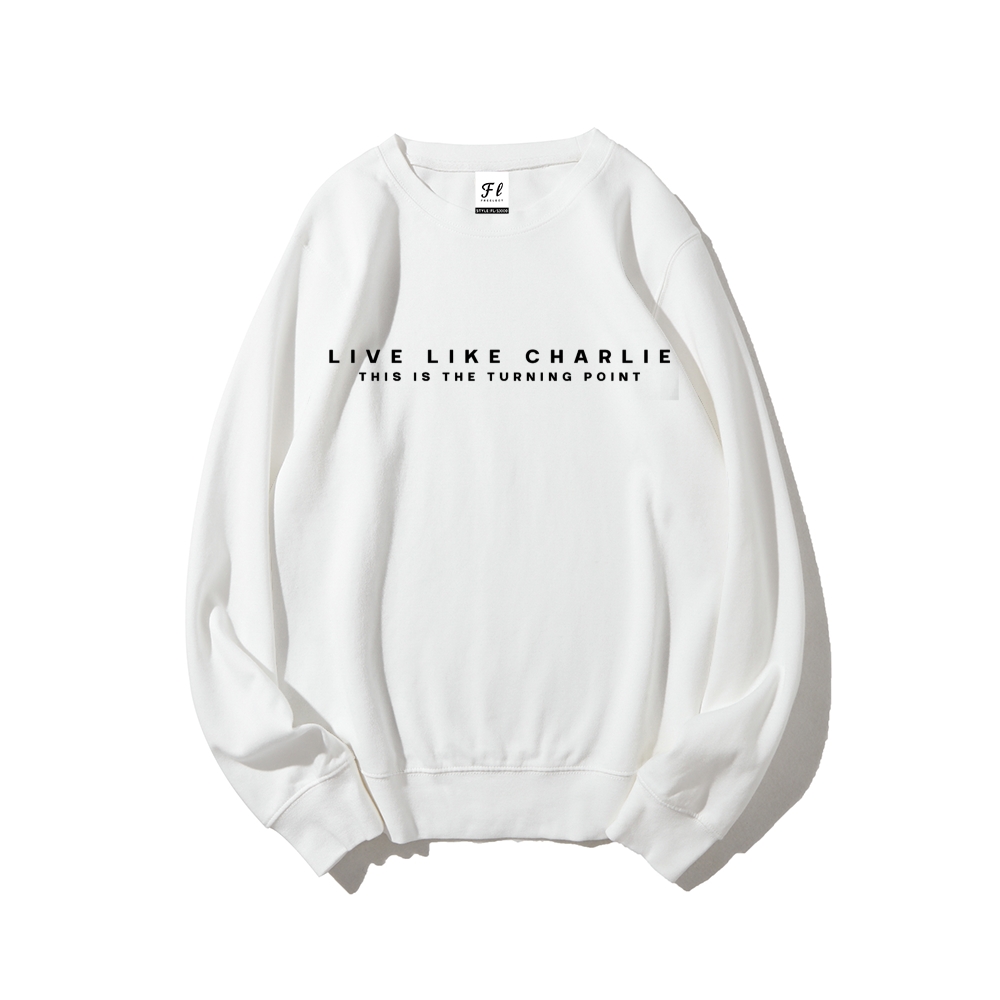 Live Like Charlie Kirk This is TP Sweatshirt -TP MERCH