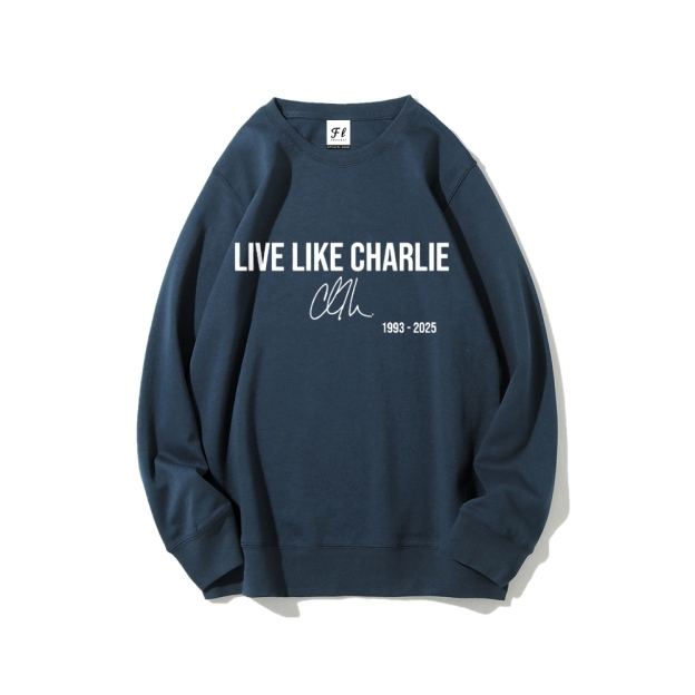 Live Like Charlie Kirk  Sweatshirt -TP MERCH
