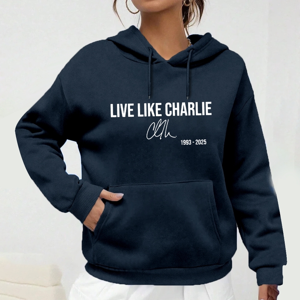 Live Like Charlie Kirk Hoodie-TP MERCH