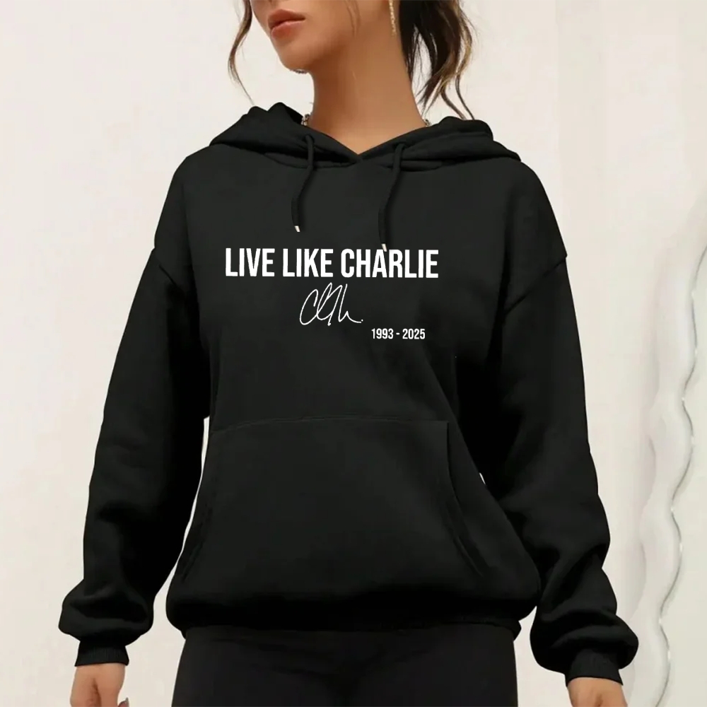 Live Like Charlie Kirk Hoodie-TP MERCH