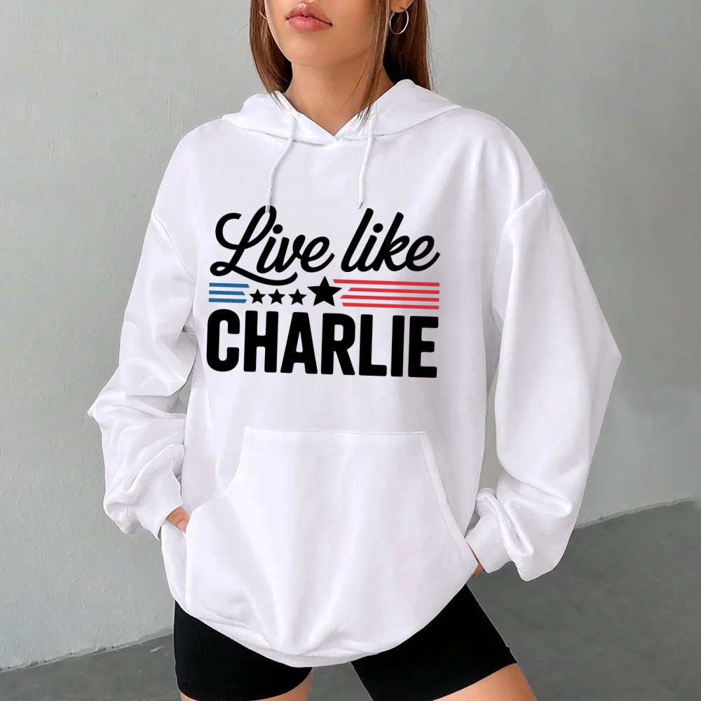 Live Like Charlie Kirk Hoodie-TP MERCH