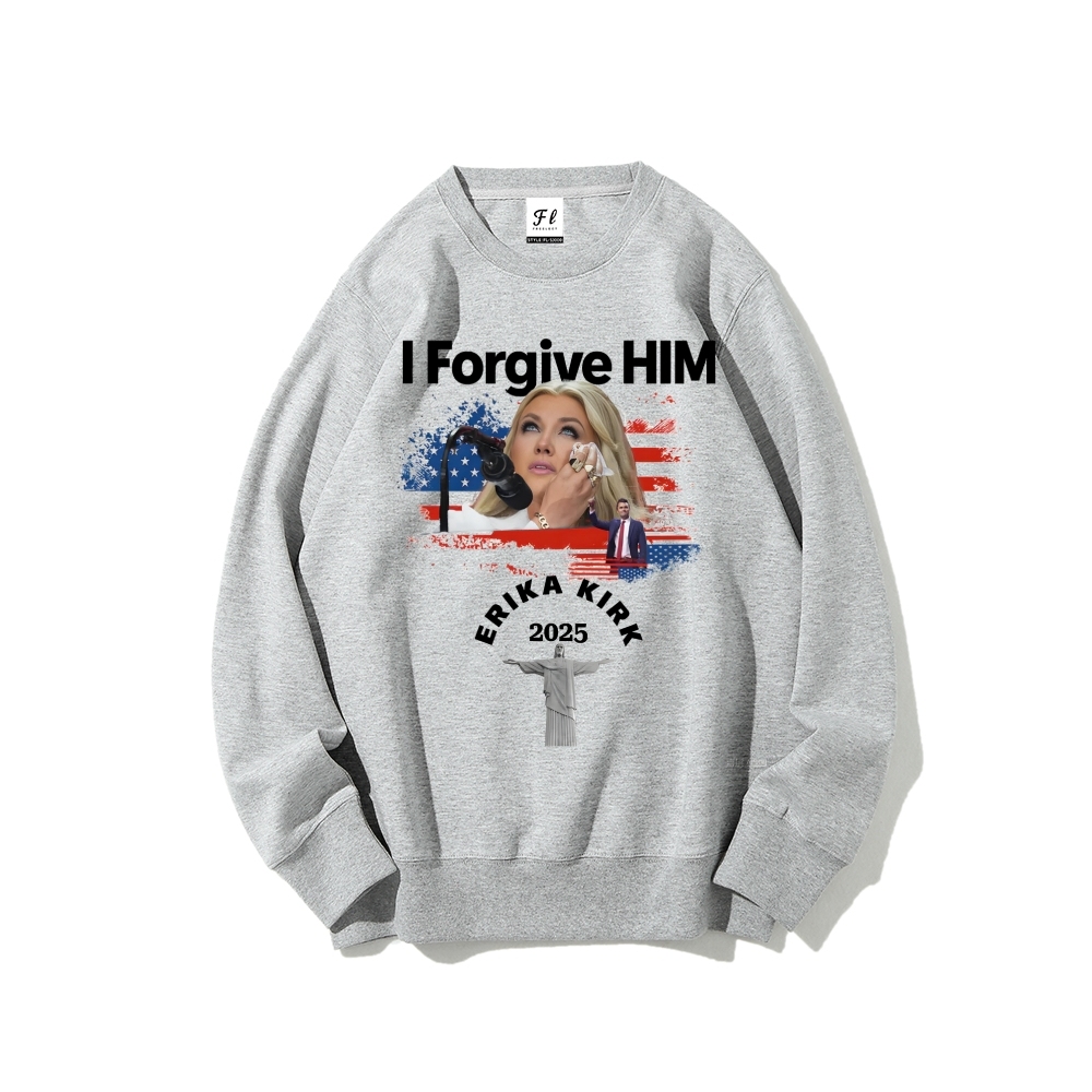 I forgive him Erika Kirk wife of Charlie Kirk Sweatshirt-TP MERCH