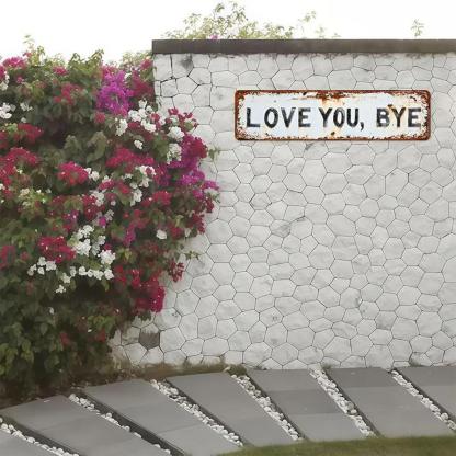 “Love You Bye” ——Funny Wall Decor 