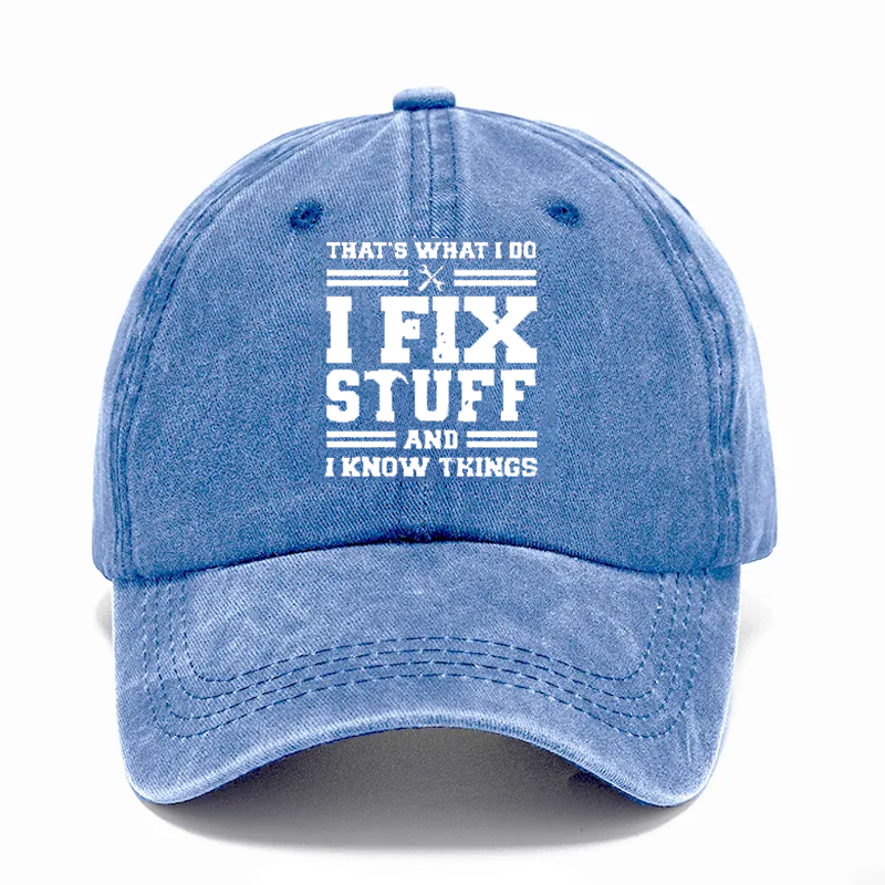 🔥I Fix Stuff & Know Things – The Cap for Problem-Solvers 🔧