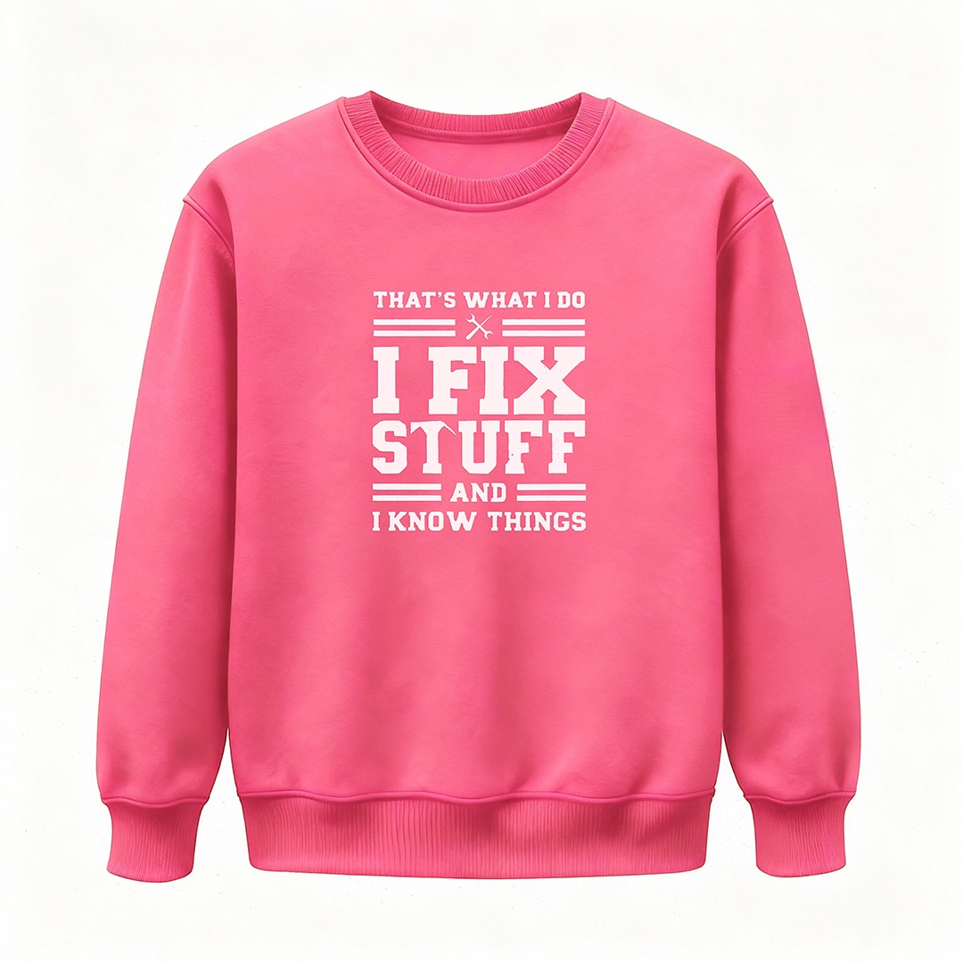🔥“I Fix Stuff & Know Things” Tee – The Perfect T-Shirt for Problem Solvers 🔧