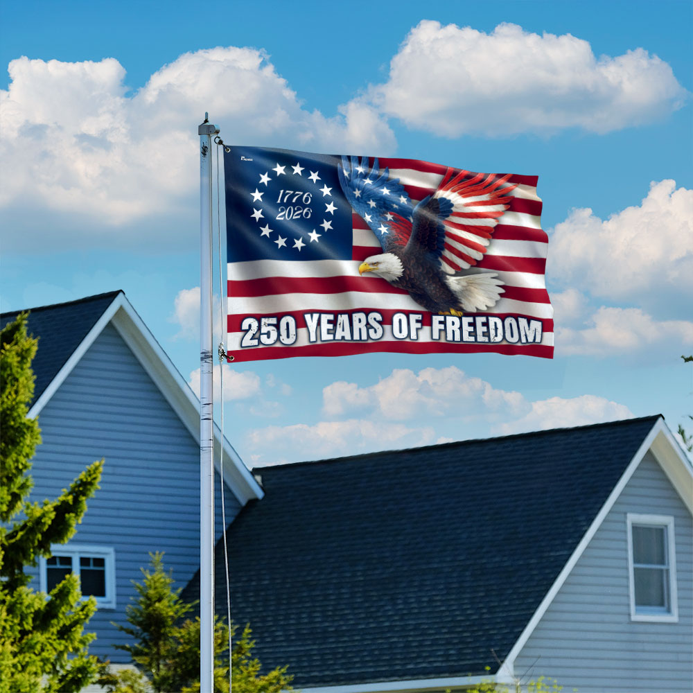 250 Years of Freedom Flag, 1776–2026 Eagle Betsy Ross Grommet Flag