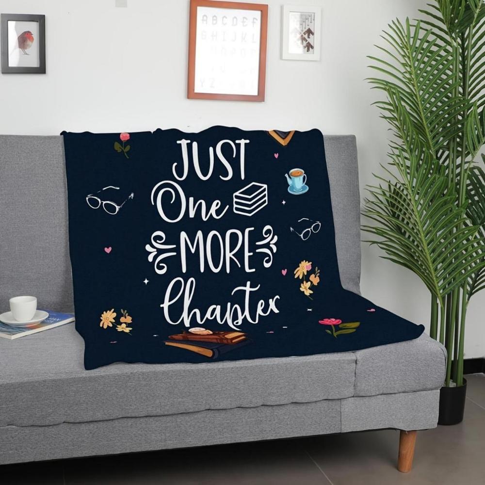Soft Funny Throw Blanket Flannel For Book Lovers "Just One More Chapter" Design,Multipurpose Cozy Blanket For All Seasons,Perfect Gift For Readers,Sofa Throw