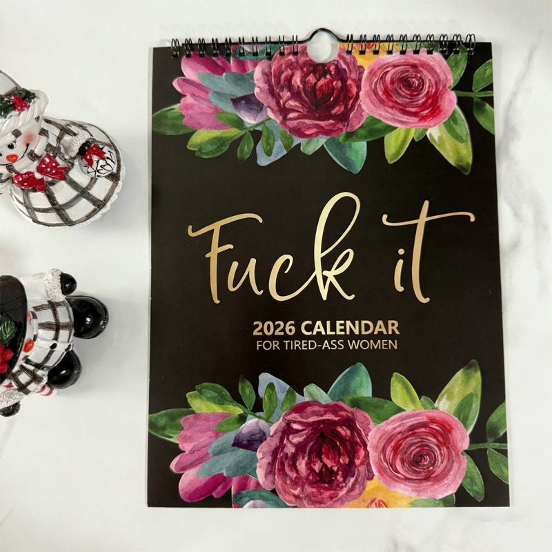Here We F*cking Go Again: 2026 Swear Calendar for Tired-Ass Women
