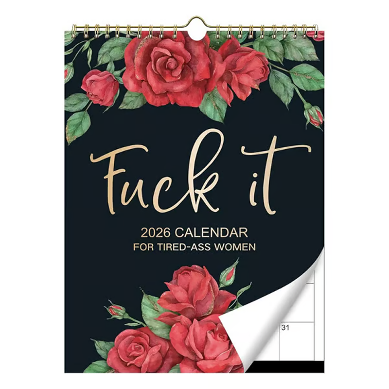 Here We F*cking Go Again: 2026 Swear Calendar for Tired-Ass Women