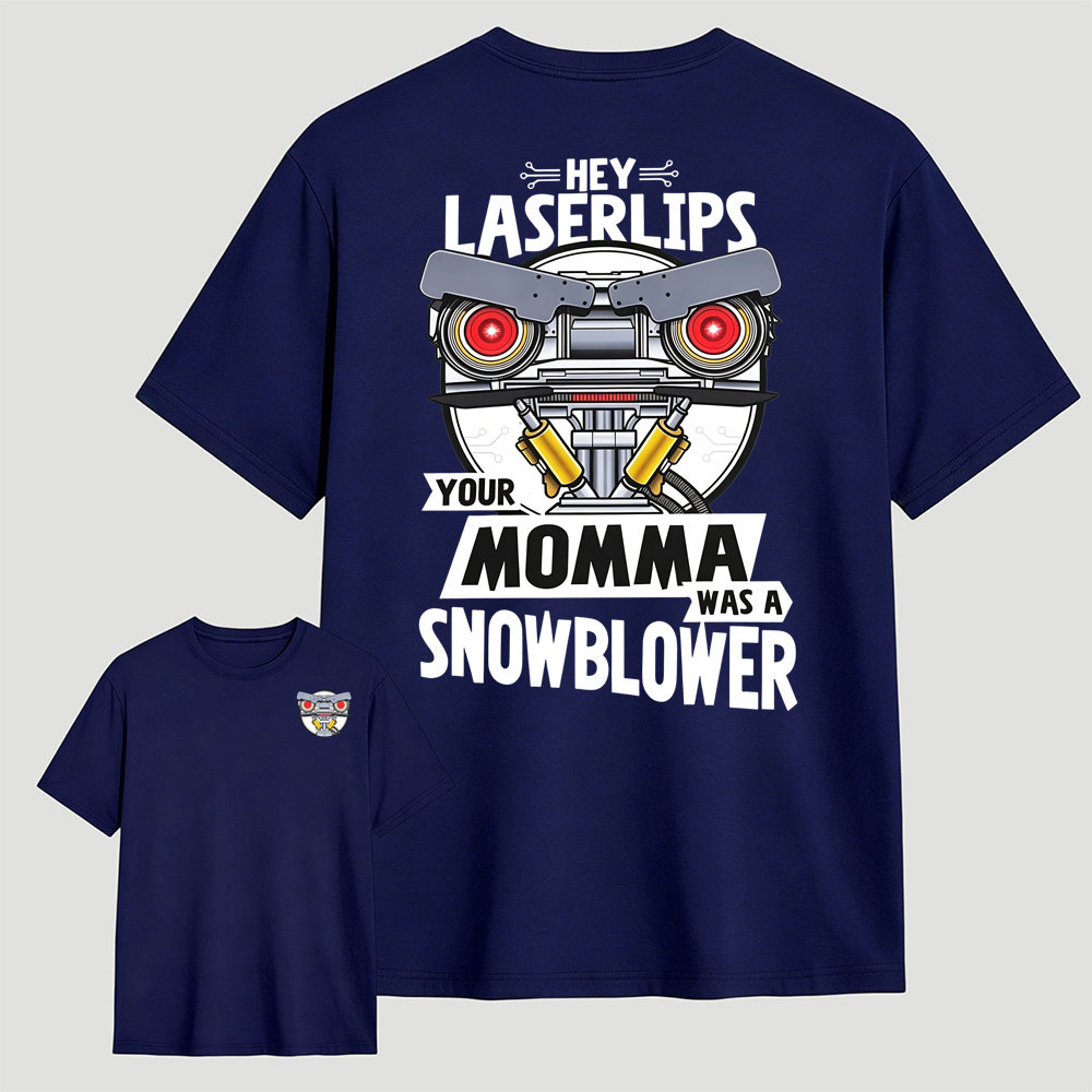 Vintage Robot Your Momma Was A Snowblower Humor Tee	