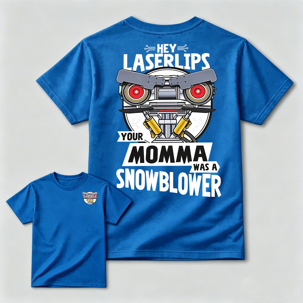 Vintage Robot Your Momma Was A Snowblower Humor Tee	