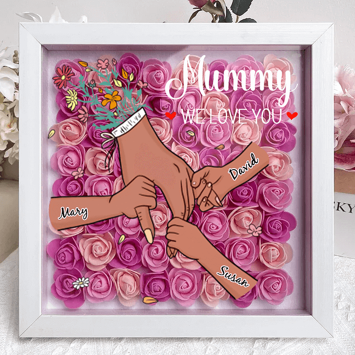 [Copy]We Love You Mom Hand Holding - Personalized Family Flower Shadow Box Mother's Day Gift