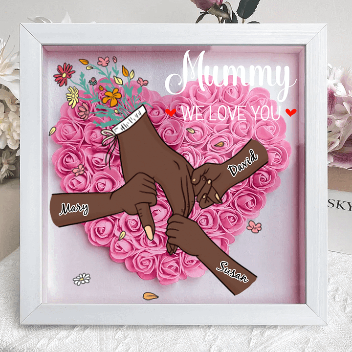 [Copy]We Love You Mom Hand Holding - Personalized Family Flower Shadow Box Mother's Day Gift