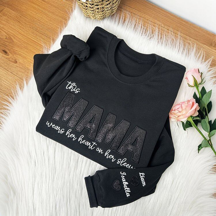 MAMA Wears Her Heart on Her Sleeves Custom Embroidered Glitter Vinyl MAMA Sweatshirt Mother's Day Gift