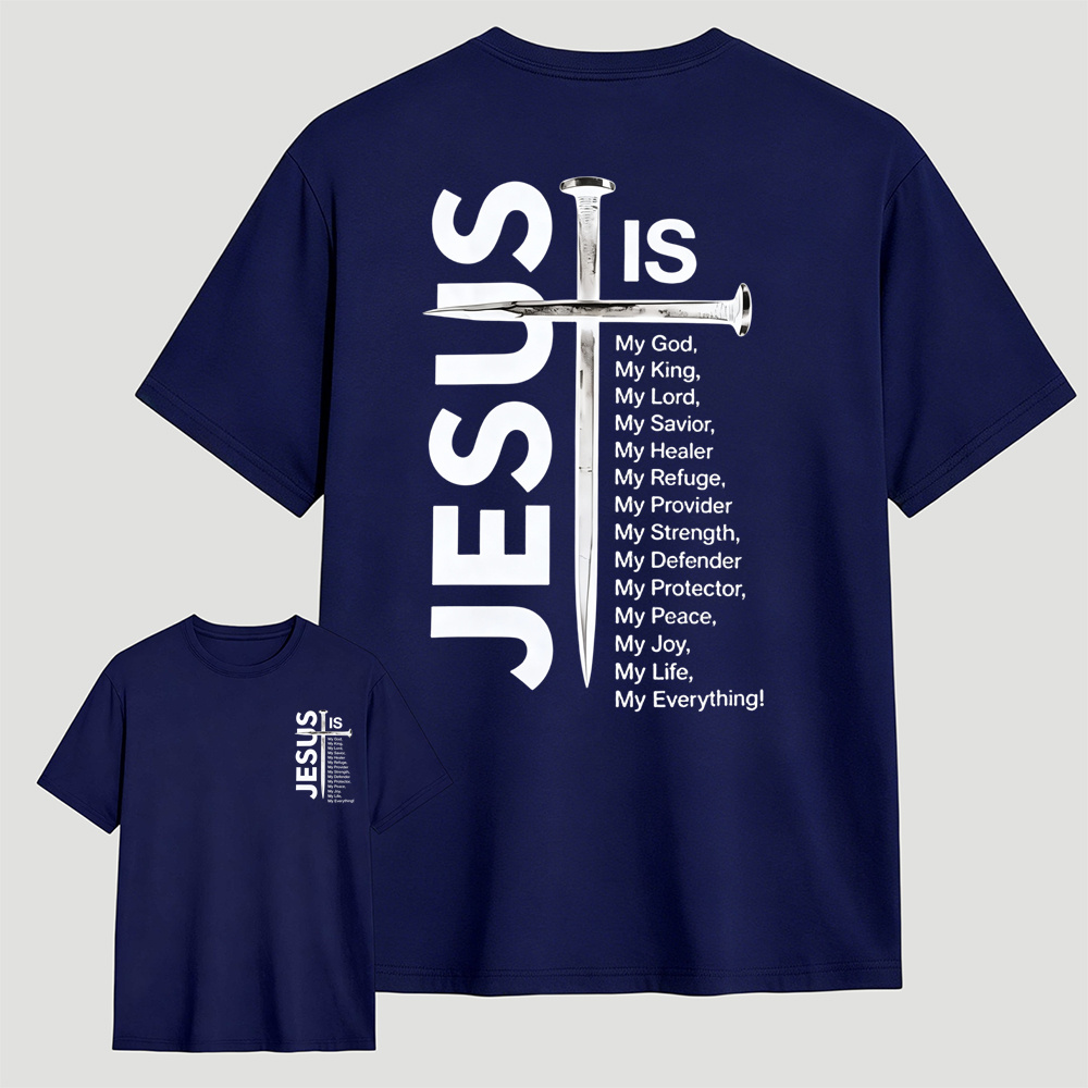 Jesus Is My Everything Nail Cross Christian Faith Graphic T-Shirt