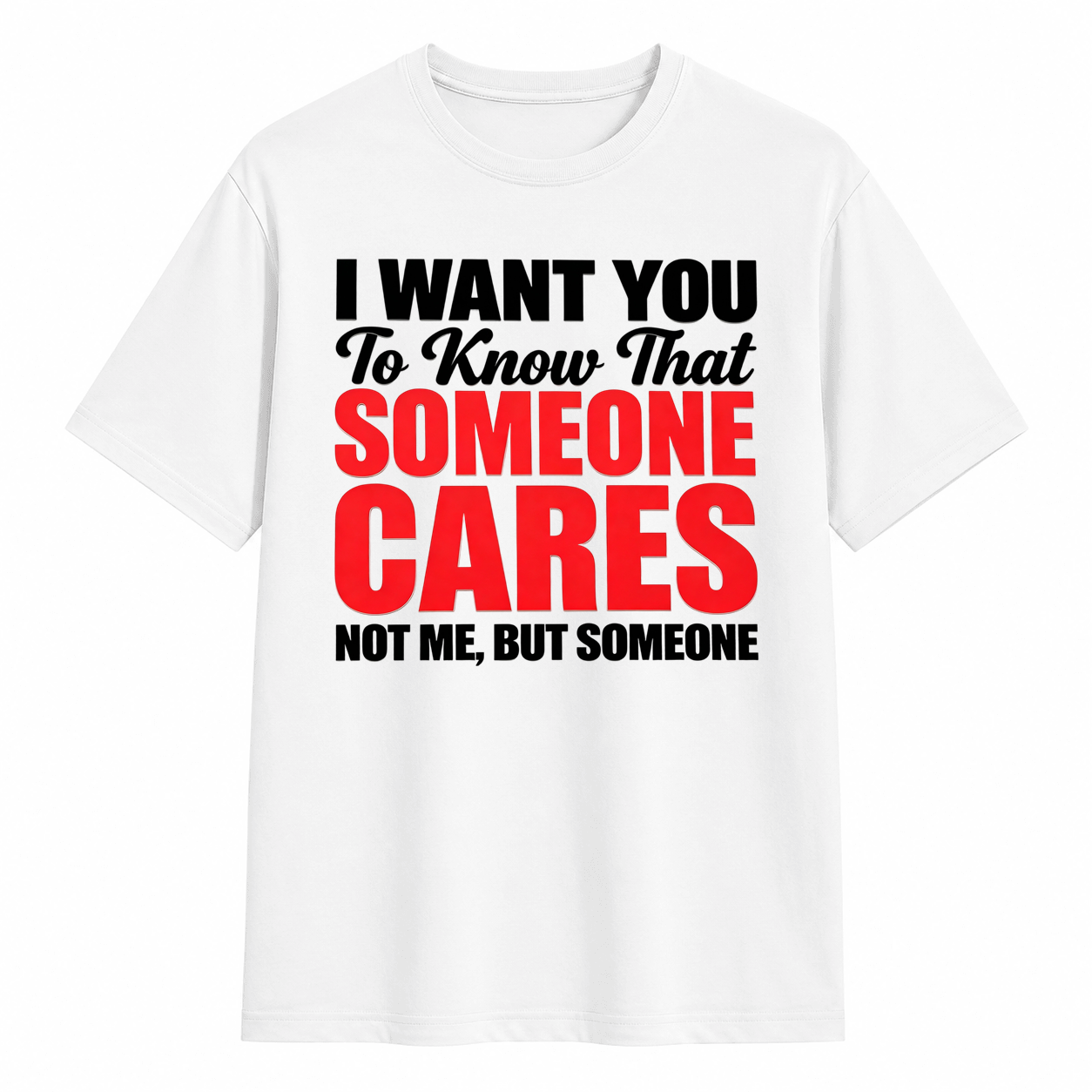 Someone Cares Funny Christian Faith Graphic Tee