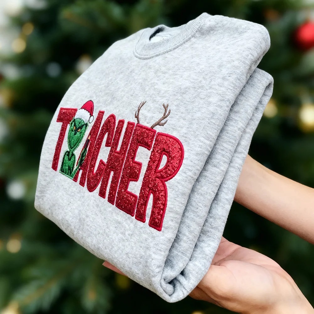 Custom Glitter Embroidered Christmas Grinch Teacher Sweatshirt