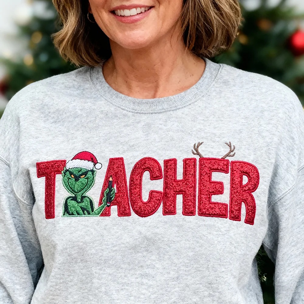 Custom Glitter Embroidered Christmas Grinch Teacher Sweatshirt