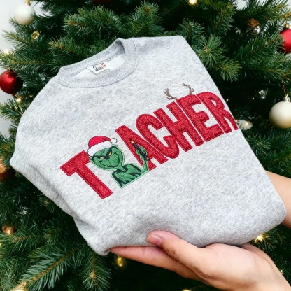 Custom Glitter Embroidered Christmas Grinch Teacher Sweatshirt