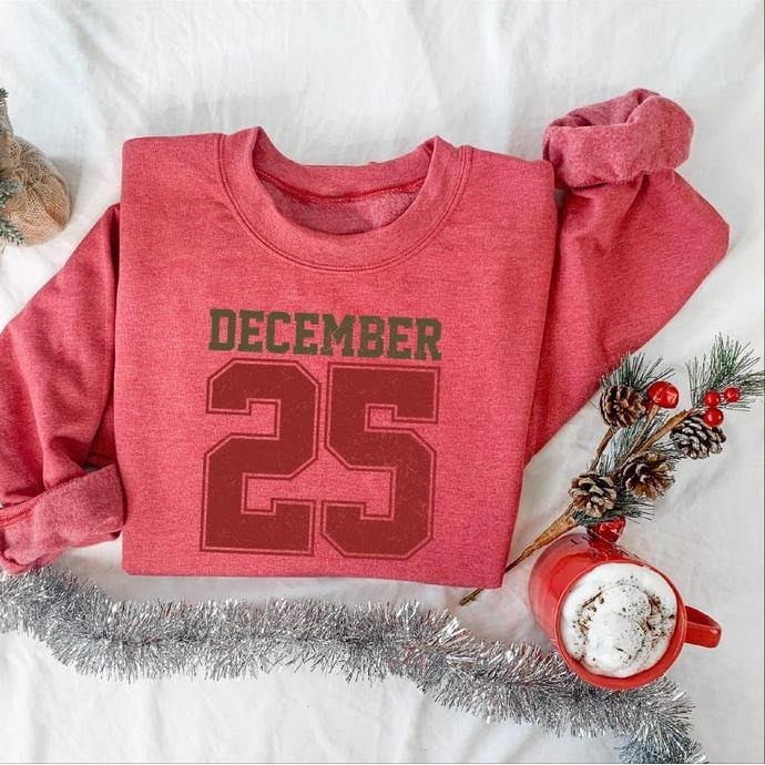 Retro Christmas Sweatshirt : December 25 Shirt, Festive Holiday Sweater