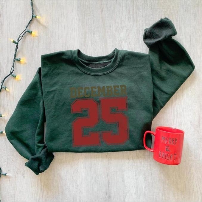 Retro Christmas Sweatshirt : December 25 Shirt, Festive Holiday Sweater