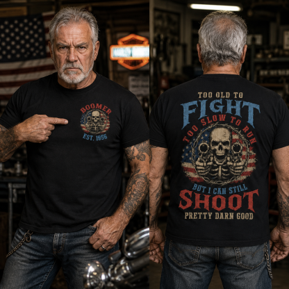 Custom Est Year Boomer/Gen X Too Old To Fight Too Slow To Run But I Can Still Shoot Vintage Skull Graphic Tee