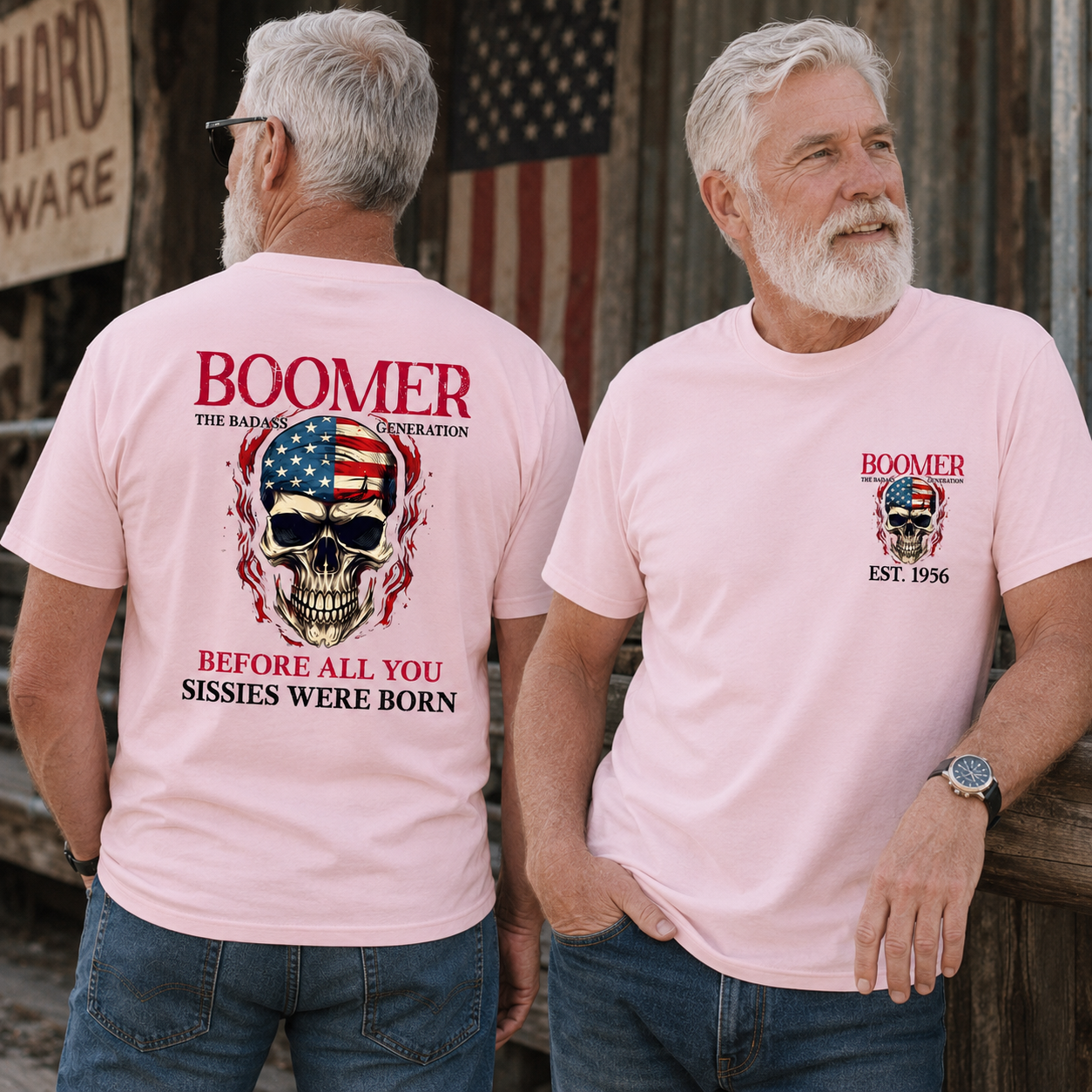 BOOMER The Badass Generation Custom Year Of Birth T shirt, Unisex, Before All You Sissies Were Born T shirt