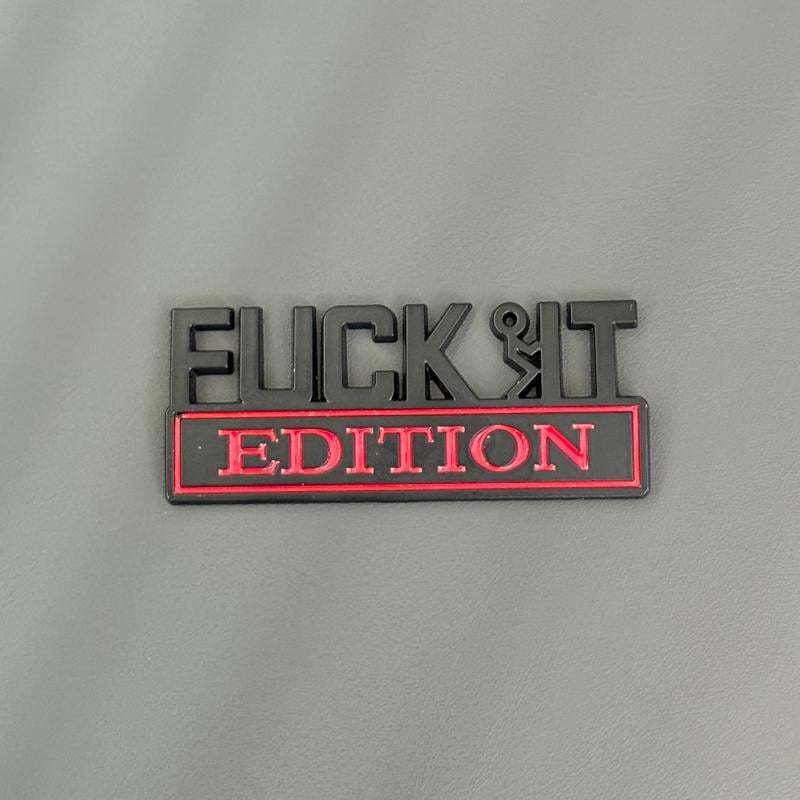 🚗🔥F**K IT Edition Emblem | Car Decal Accessory